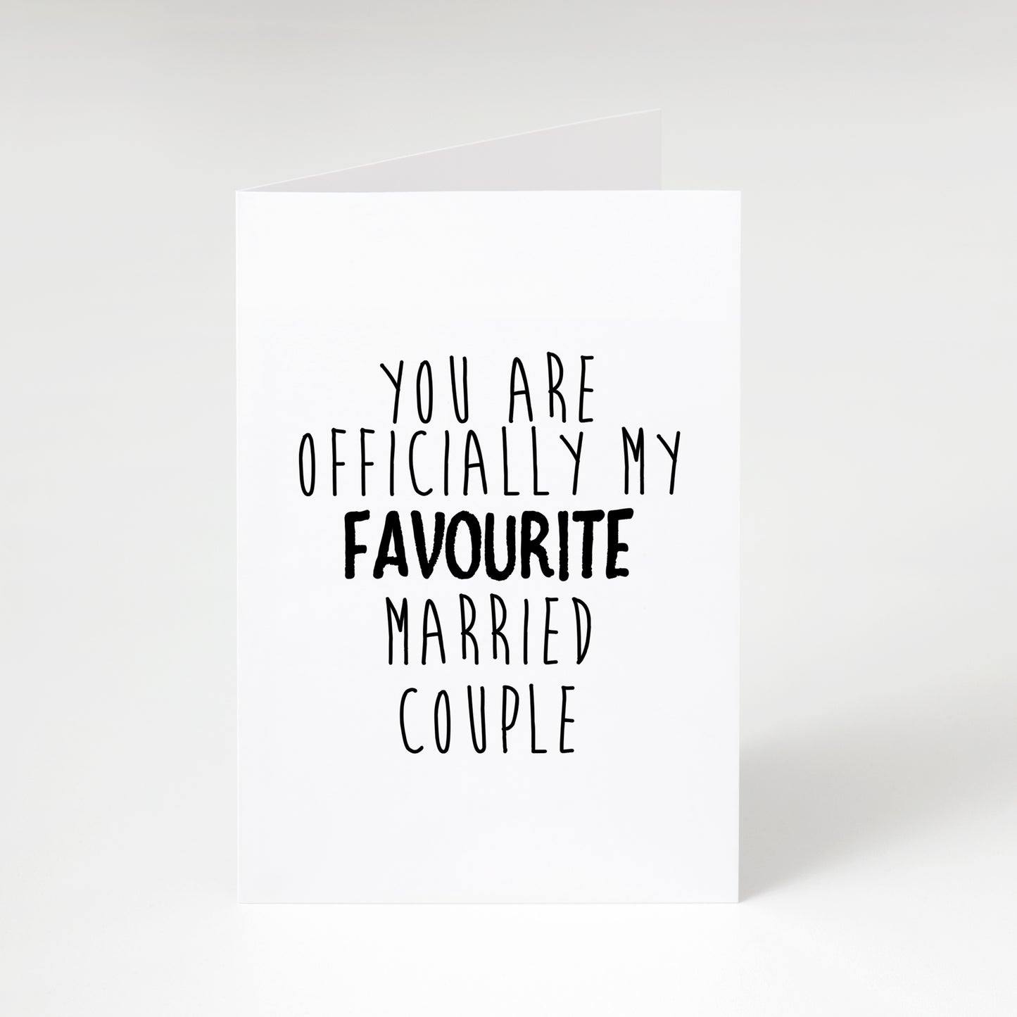 Favourite Married Couple - Greeting Card