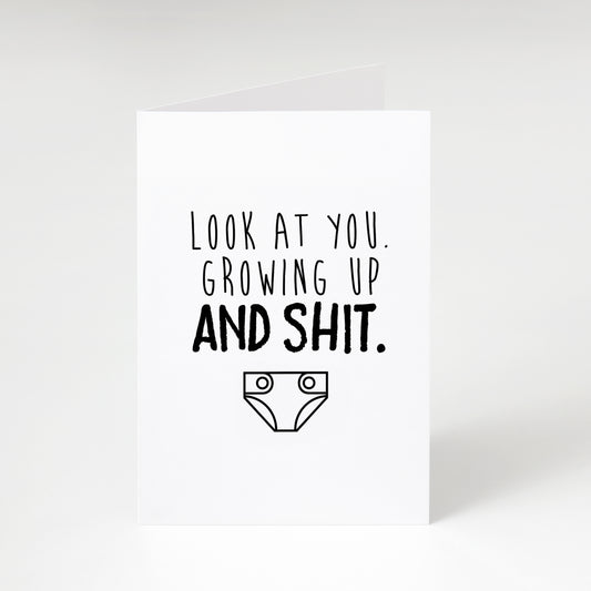Growing Up and Shit - Greeting Card