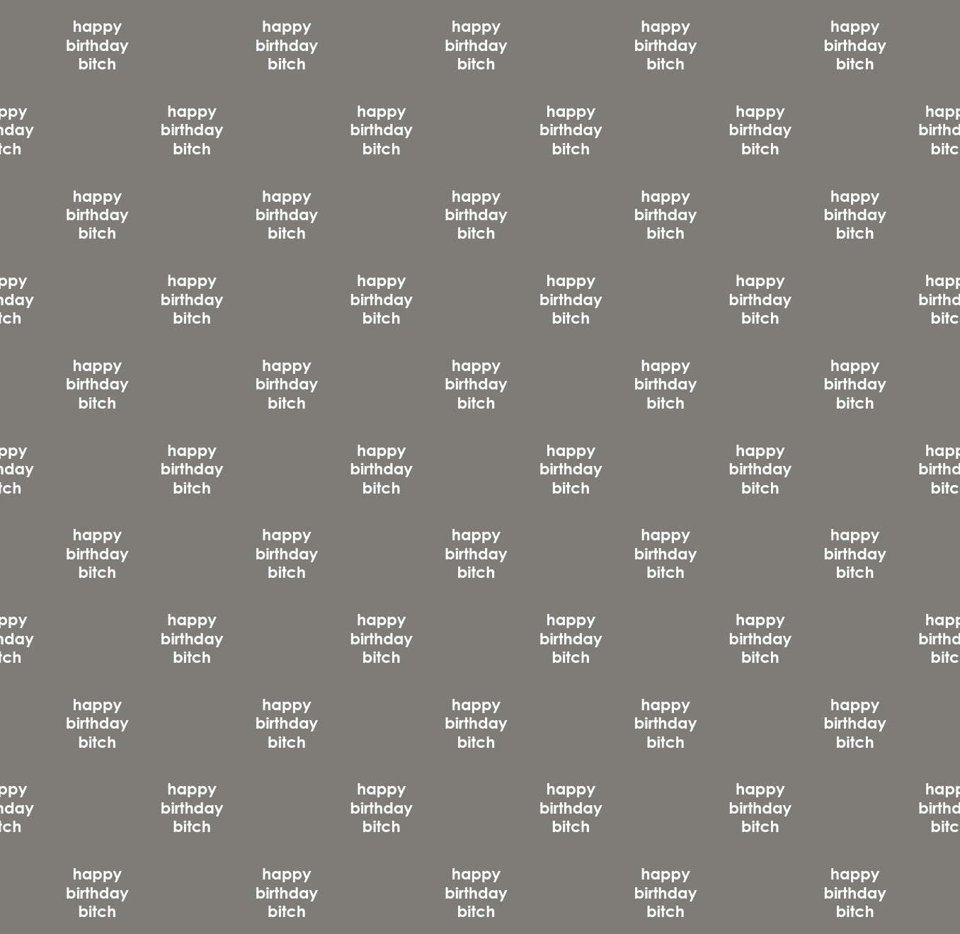 Happy Birthday Bitch Gift Wrap